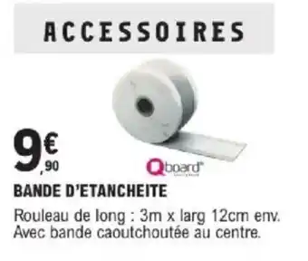 E.Leclerc Brico Bande d'etancheite offre