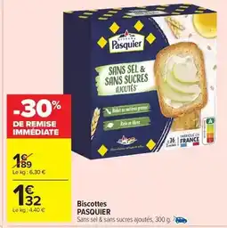 Carrefour Drive Pasquier - biscottes offre