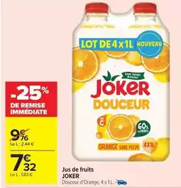 Carrefour Drive Joker - jus de fruits offre