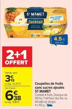 Carrefour Drive Saint mamet - coupelles de fruits sans sucres ajoutés offre
