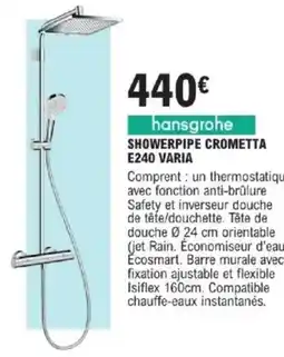 E.Leclerc Brico HANSGROHE Showerpipe crometta e240 varia offre