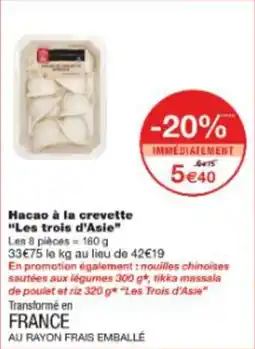 Monop' Hacao à la crevette les trois d'asie offre