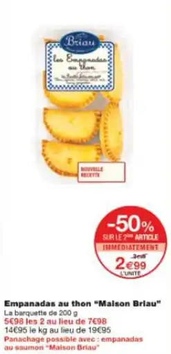 Monop' Empanadas au thon maison briau offre