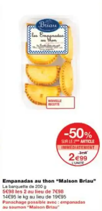 Monop' Empanadas au thon maison briau offre
