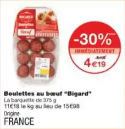 Monop' Boulettes au bœuf bigard offre