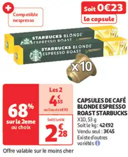Auchan Supermarché STARBUCKS Capsules de café blonde espresso roast offre
