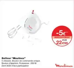Monop' Batteur moulinex offre
