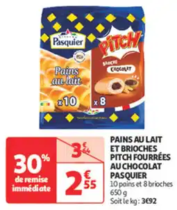 Auchan Supermarché PASQUIER Pains au lait et brioches pitch fourrées au chocolat offre