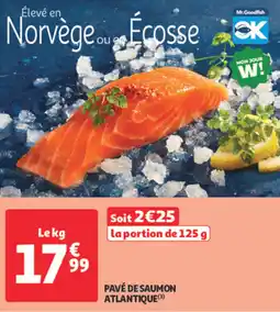 Auchan Supermarché Pavé de saumon atlantique offre