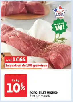 Auchan Supermarché Porc: filet mignon offre