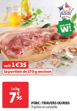 Auchan Supermarché Porc: travers ou ribs offre