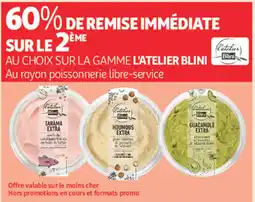 Auchan Supermarché L'ATELIER BLINI Sur la gamme offre