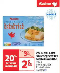 Auchan Supermarché AUCHAN Colin d'alaska sauce crevettes surgele offre