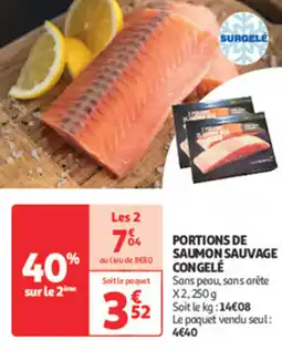 Auchan Supermarché PORTIONS DE SAUMON SAUVAGE CONGELÉ offre