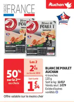 Auchan Supermarché AUCHAN Blanc de poulet offre
