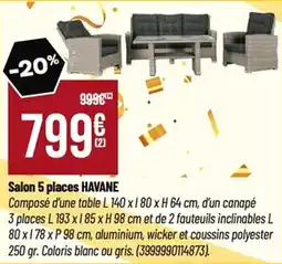 Tridôme Salon 5 places HAVANE offre