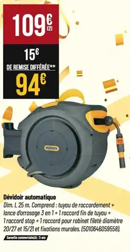 Tridôme Dévidoir automatique offre