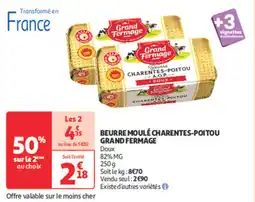 Auchan Supermarché GRAND FERMAGE Beurre moulé charentes-poitou offre