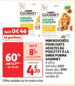 Auchan Supermarché PURINA GOURMET Mini bouchées pour chats adultes au poulet et à la dinde offre