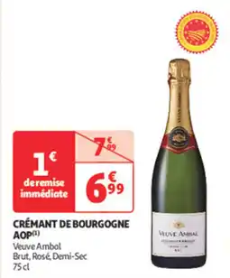Auchan Supermarché VEUVE AMBOT Crémant de bourgogne aop offre