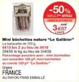 Monoprix Mini buchettes nature le galibier offre