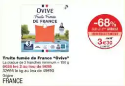 Monoprix Truite fumée de france ovive offre