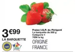 Monoprix Fraise i.g.p. du périgord offre
