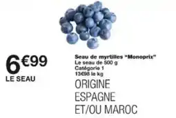 Monoprix Seau de myrtilles monoprix offre