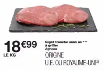 Monoprix Gigot tranche sans os à griller offre