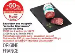 Monoprix Saucisson sec maigrefin ardèche gourmande offre