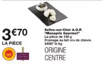 Monoprix Selles sur cher a.o.p. monoprix gourmet offre