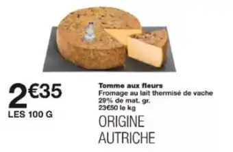 Monoprix Tomme aux fleurs offre