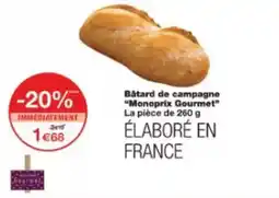 Monoprix Bâtard de campagne monoprix gourmet offre