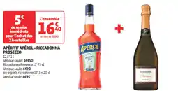 Auchan Supermarché APÉRITIF APÉROL + RICCADONNA PROSECCO offre