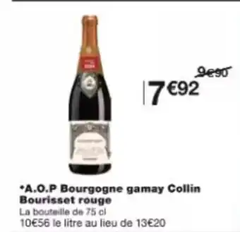 Monoprix A.o.p bourgogne gamay collin bourisset rouge offre