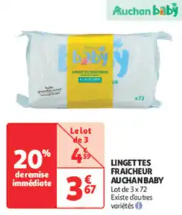 Auchan Supermarché AUCHAN BABY Lingettes fraicheur offre