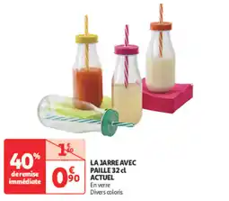 Auchan Supermarché ACTUEL La jarre avec paille offre