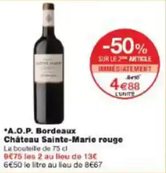 Monoprix A.o.p. bordeaux château sainte-marie rouge offre