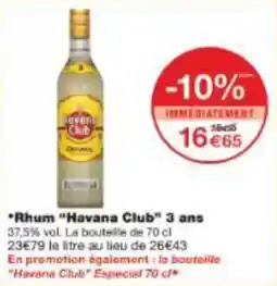 Monoprix Rhum havana club 3 ans offre