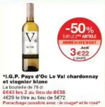 Monoprix I.g.p. pays d'oc le val chardonnay et viognier blanc offre