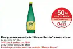 Monoprix Eau gazeuse aromatisée maison perrier saveur citron offre