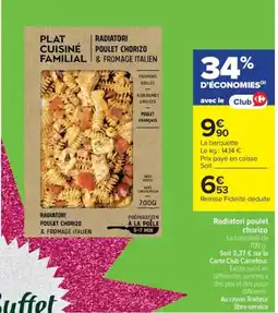Cora x Carrefour Radiatori poulet chorizo offre