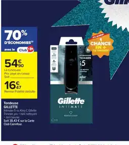 Cora x Carrefour GILLETTE Tondeuse offre