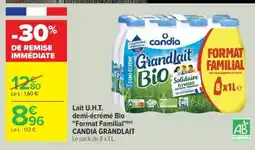 Cora x Carrefour CANDIA GRANDLAIT Lait U.H.T. demi-écrémé Bio Format Familial offre