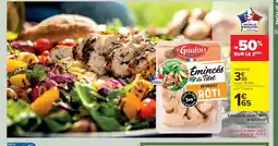 Cora x Carrefour LE GAULOIS Émincés de poulet rôti offre
