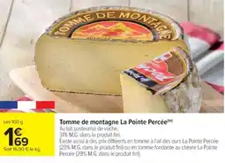 Cora x Carrefour Tomme de montagne La Pointe Percée offre