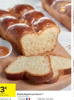 Cora x Carrefour Brioche Nanterre pur beurre offre