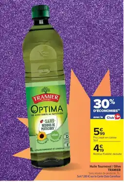 TRAMIER Huile Tournesol / Olive