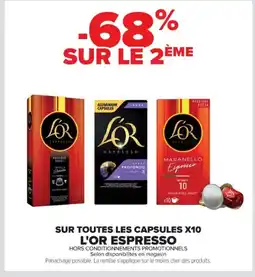 Cora x Carrefour L'OR ESPRESSO Sur toutes les capsules x10 offre