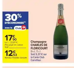 Cora x Carrefour CHARLES DE FLORICOURT Champagne offre